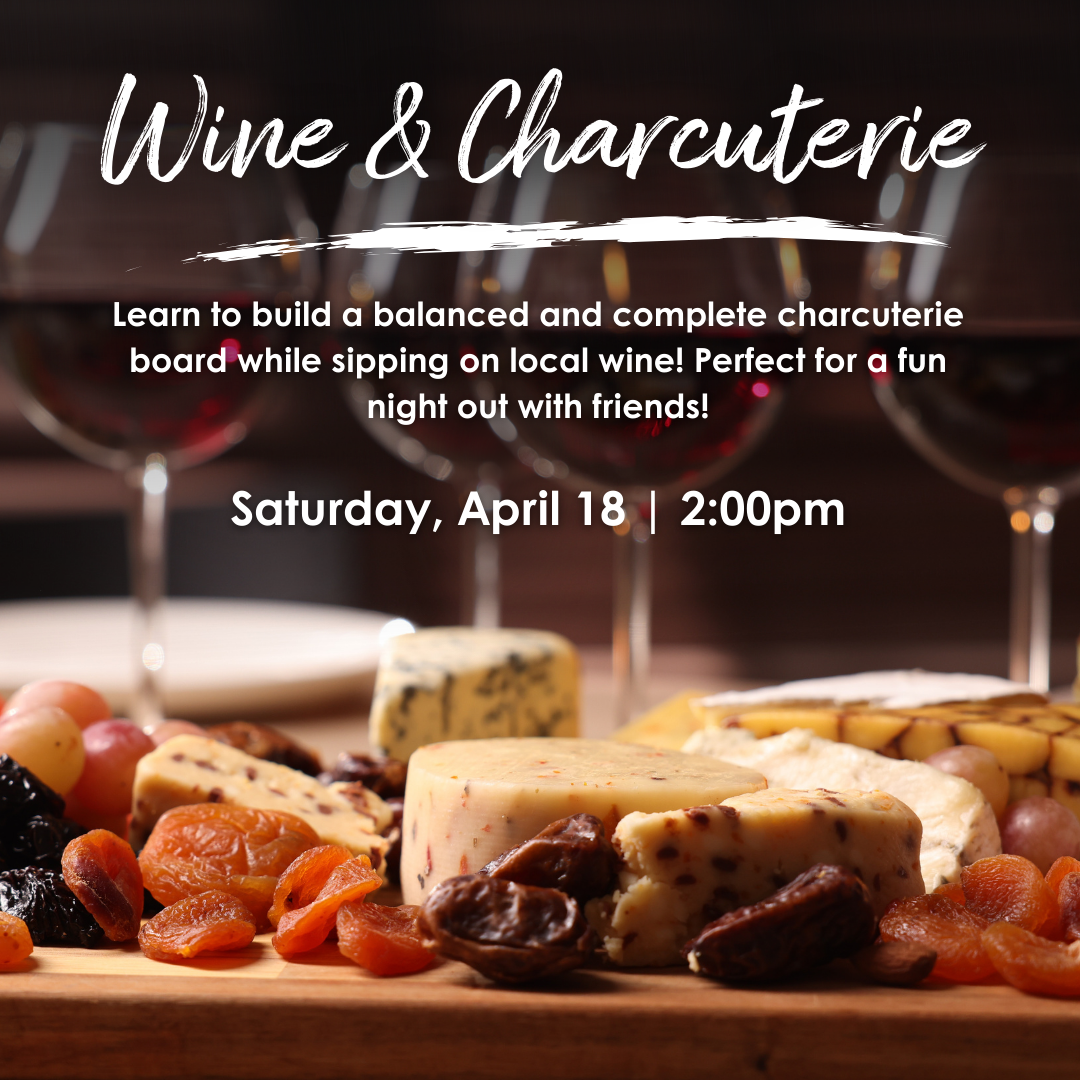 Charcuterie Board & Wine Experience