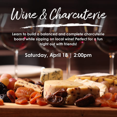Charcuterie Board & Wine Experience