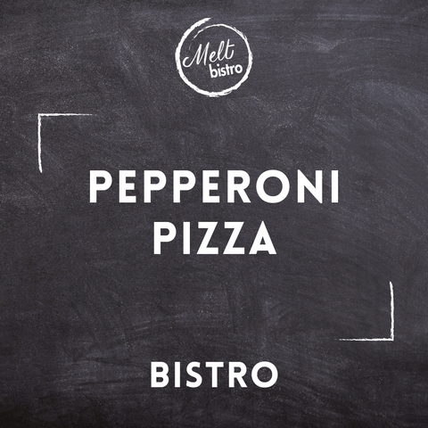 Pepperoni Pizza | Bistro